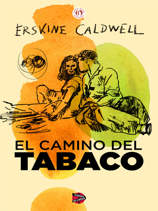 Title details for camino del tabaco by Erskine Caldwell - Available